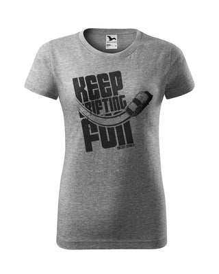 T-shirt Keep Drifting Fun
